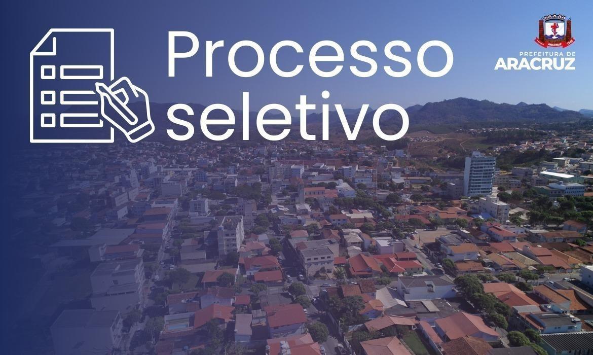 Processo Seletivo Simplificado Semed nº 002/2024: Prefeitura de Aracruz divulga a 4ª Chamada Emergencial/Extraordinária