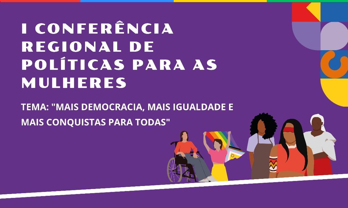 I Conferência Regional de Políticas Públicas para as Mulheres vai reunir municípios em defesa dos direitos da mulher, em João Neiva