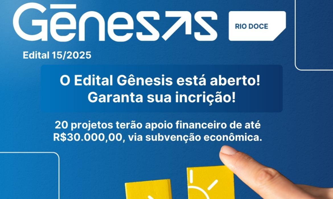 Últimos dias para se inscrever no Edital Gênesis Rio Doce, que premiará ideias inovadoras