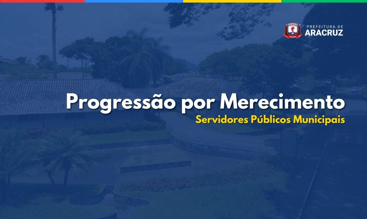 Prefeitura inicia procedimentos para Progressão Horizontal por Merecimento dos servidores municipais