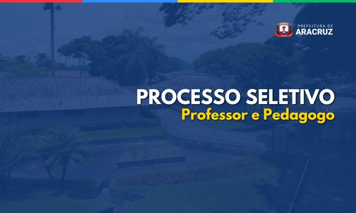 Prefeitura de Aracruz lança edital para seleção de professores e pedagogos