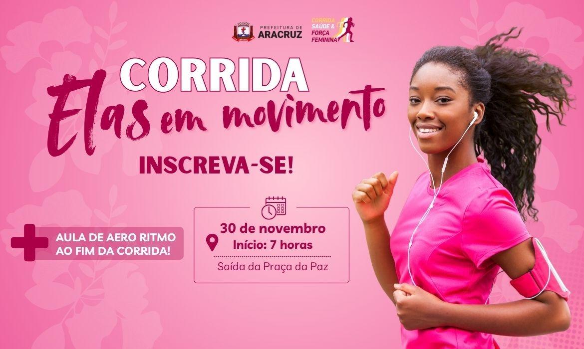 Corrida “Elas em Movimento” vai reunir mulheres em apoio à campanha pelo fim da violência contra a mulher